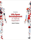 Book cover of Life Span Development: A Topical Approach