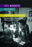 Book cover of Sex Workers, Psychics, and Numbers Runners: Black Women in New York City's Underground Economy