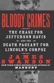 Book cover of Bloody Crimes: The Chase for Jefferson Davis and the Death Pageant for Lincoln's Corpse