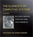 Book cover of The Elements of Computing Systems: Building a Modern Computer from First Principles