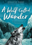 Book cover of A Wolf Called Wander