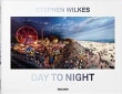 Book cover of Stephen Wilkes. Day to Night