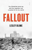 Book cover of Fallout: The Hiroshima Cover-Up and the Reporter Who Revealed It to the World