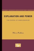 Book cover of Explanation and Power: The Control of Human Behavior