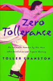 Book cover of Zero Tollerance: An Intimate Memoir by the Man Who Revolutionized Figure Skating
