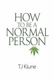 Book cover of How to Be a Normal Person