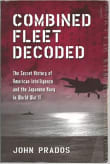 Book cover of Combined Fleet Decoded: The Secret History of American Intelligence and the Japanese Navy in World War II