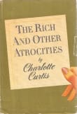 Book cover of The Rich and Other Atrocities