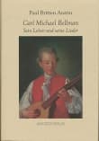 Book cover of The Life and Songs of Carl Michael Bellman: Genius of the Swedish Rococo