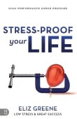 Book cover of Stress-Proof Your Life: High Performance Under Pressure