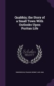 Book cover of Quabbin: The Story of a Small Town With Outlooks Upon Puritan Life