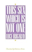 Book cover of This Sex Which Is Not One