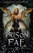 Book cover of Prison Fae: Supernatural Penitentiary