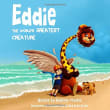 Book cover of Eddie The World's Greatest Creature