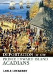 Book cover of Deportation of the Prince Edward Island Acadians