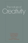 Book cover of The Nature of Creativity: Contemporary Psychological Perspectives