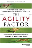 Book cover of The Agility Factor: Building Adaptable Organizations for Superior Performance