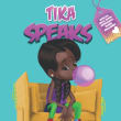 Book cover of Tika Speaks