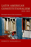 Book cover of Latin American Constitutionalism,1810-2010: The Engine Room of the Constitution