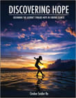 Book cover of Discovering Hope: Beginning the Journey Toward Hope in Chronic Illness