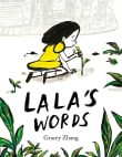 Book cover of Lala's Words: A Story of Planting Kindness