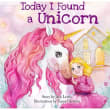 Book cover of Today I Found a Unicorn