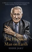 Book cover of The Happiest Man on Earth: The Beautiful Life of an Auschwitz Survivor