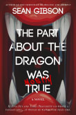 Book cover of The Part about the Dragon Was (Mostly) True