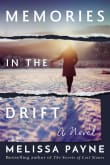 Book cover of Memories in the Drift: A Novel