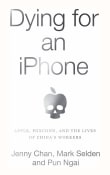 Book cover of Dying for an iPhone: Apple, Foxconn, and the Lives of China's Workers