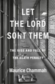 Book cover of Let the Lord Sort Them: The Rise and Fall of the Death