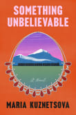 Book cover of Something Unbelievable