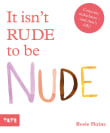 Book cover of It isn't Rude to be Nude