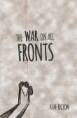 Book cover of The War on All Fronts