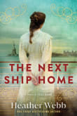 Book cover of Next Ship Home: A Novel of Ellis Island