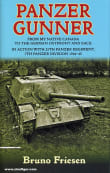 Book cover of Panzer Gunner: From My Native Canada to the German Ostfront and Back. in Action with 25th Panzer Regiment, 7th Panzer Division 1944-45