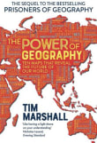 Book cover of The Power of Geography: Ten Maps That Reveal the Future of Our World