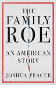 Book cover of The Family Roe: An American Story