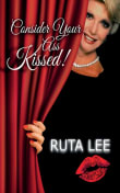 Book cover of Consider Your Ass Kissed