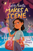 Book cover of Sofía Acosta Makes a Scene