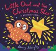 Book cover of Little Owl and the Star: A Christmas Story