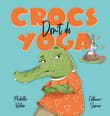 Book cover of Crocs Don't Do Yoga