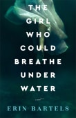 Book cover of The Girl Who Could Breathe Under Water