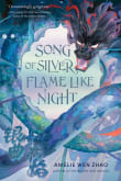 Book cover of Song of Silver, Flame Like Night