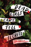 Book cover of Dead Girls Can't Tell Secrets