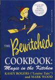 Book cover of The Official Bewitched Cookbook: Magic in the Kitchen