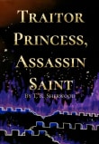 Book cover of Traitor Princess, Assassin Saint