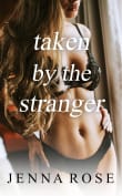 Book cover of Taken by the Stranger