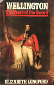 Book cover of Wellington: The Years of the Sword