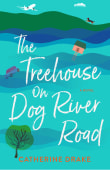 Book cover of The Treehouse on Dog River Road